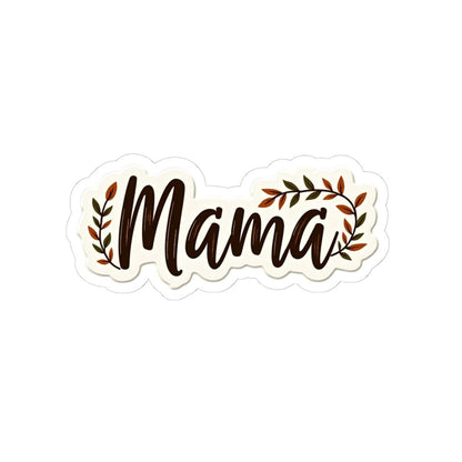 Signitature MAMA Sticker for Unique Indoor Decor Choices - Even Keel LLC