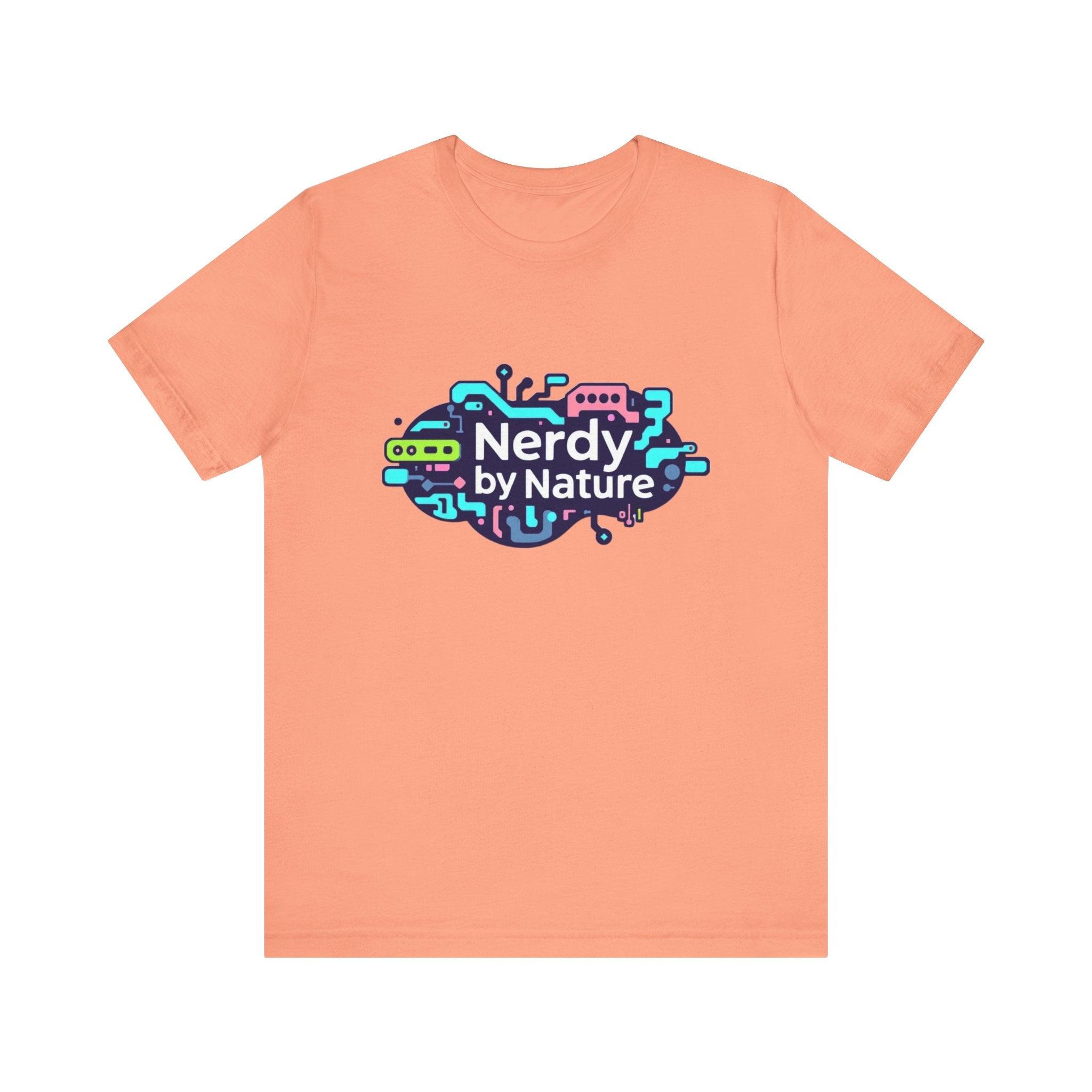 Nerdy by Nature Unisex Tee - Fun Geeky Graphic T-Shirt for Casual Wear - Even Keel LLC