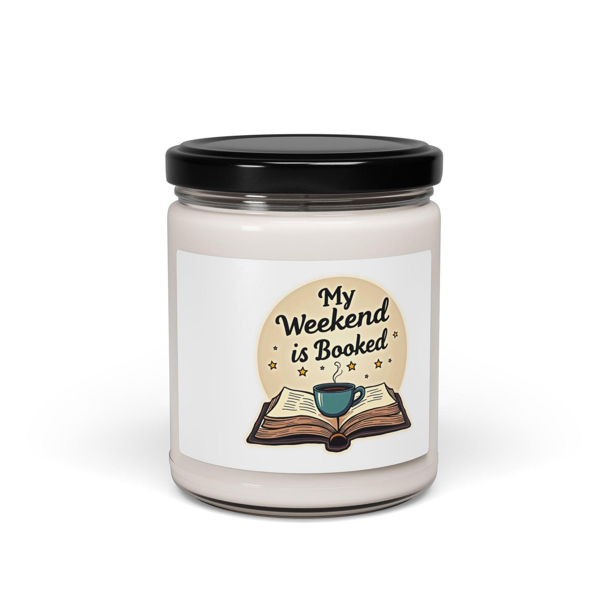 My Weekend is Booked Soy Wax Scented Candle 50 Hours Burn - Even Keel LLC