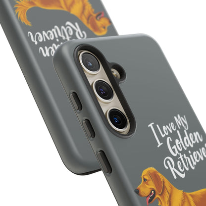 Phone Case I Love My Golden Retriever For Dog Lovers Style - Even Keel LLC