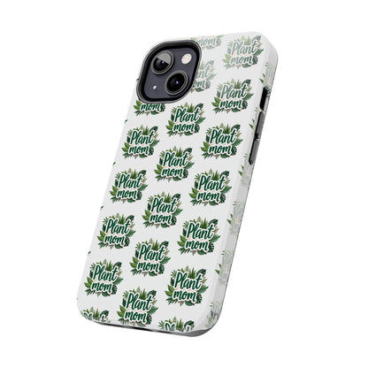 Plant Mom Tough Phone Cases for iPhone and Samsung - Even Keel LLC