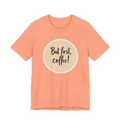 Coffee Lover Tee - Unisex Short Sleeve Jersey Shirt Design - Even Keel LLC