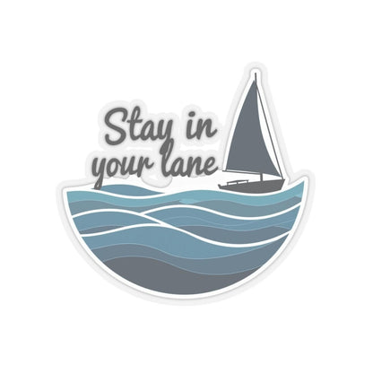 Even Keel Stay Your Lane Sticker Durable Vinyl Decal - Even Keel LLC