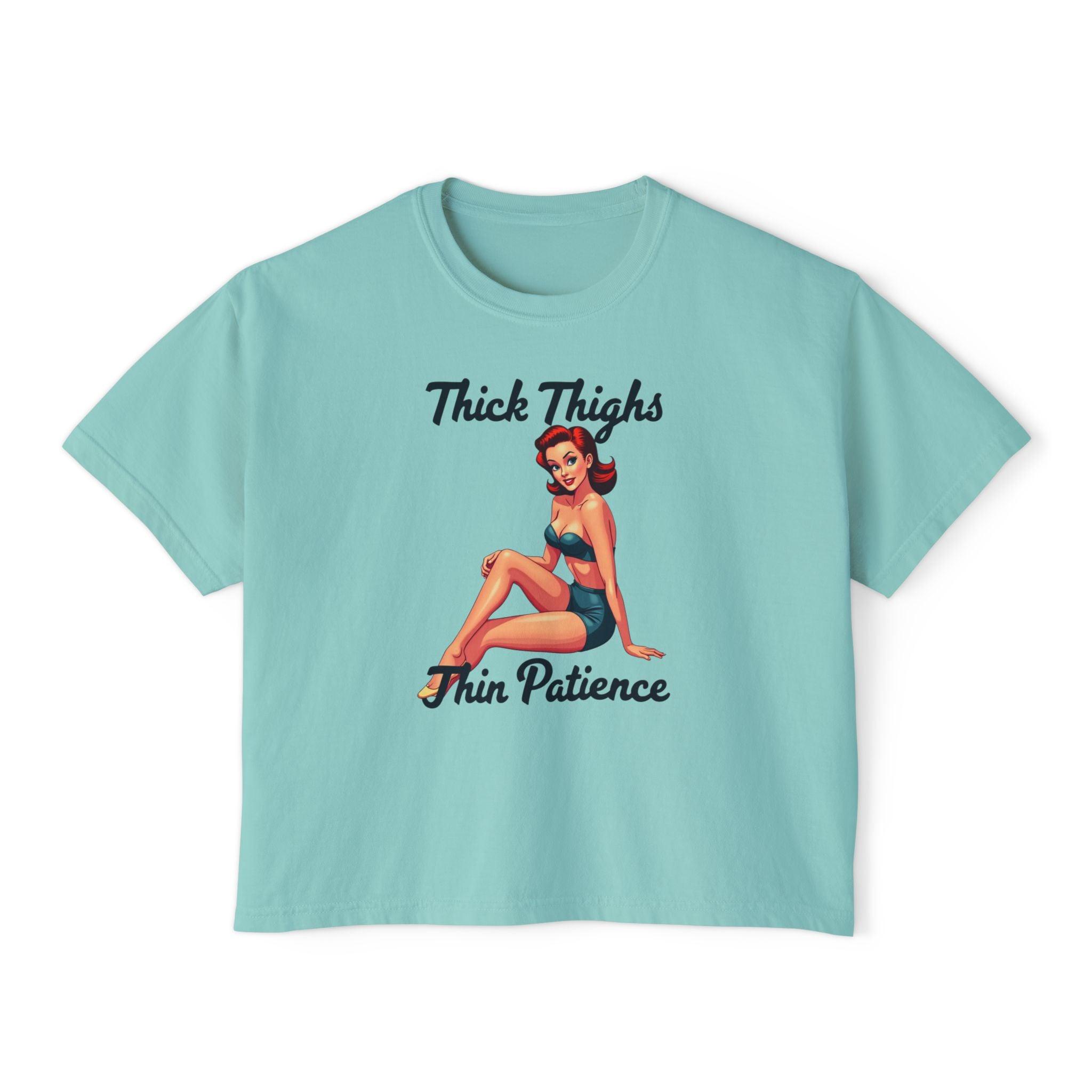 Women's Boxy Tee - Thick Thighs Thin Patience Style - Even Keel LLC