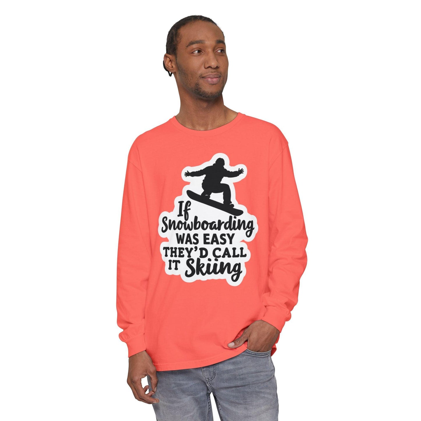 Snowboarding L/S Tee - If Snowboarding Was Easy Skiing - Even Keel LLC