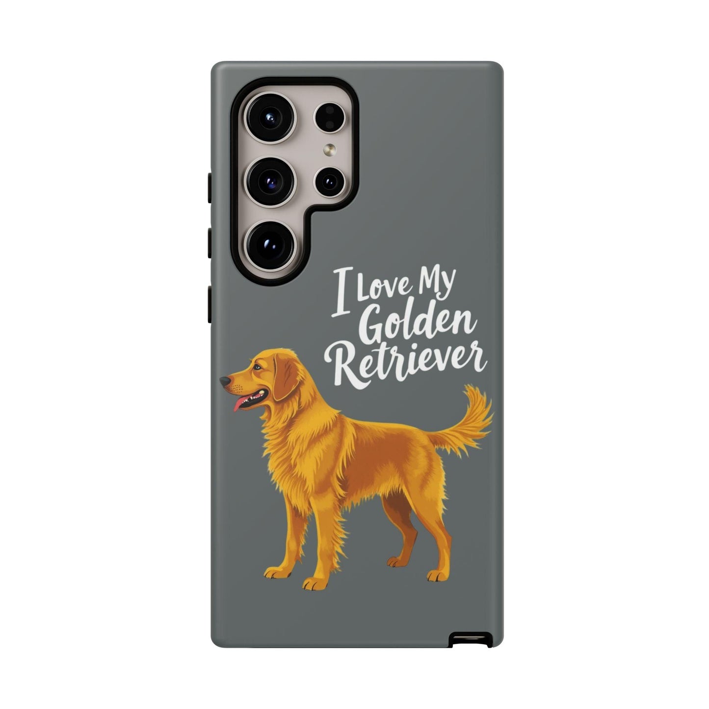 Phone Case I Love My Golden Retriever For Dog Lovers Style - Even Keel LLC