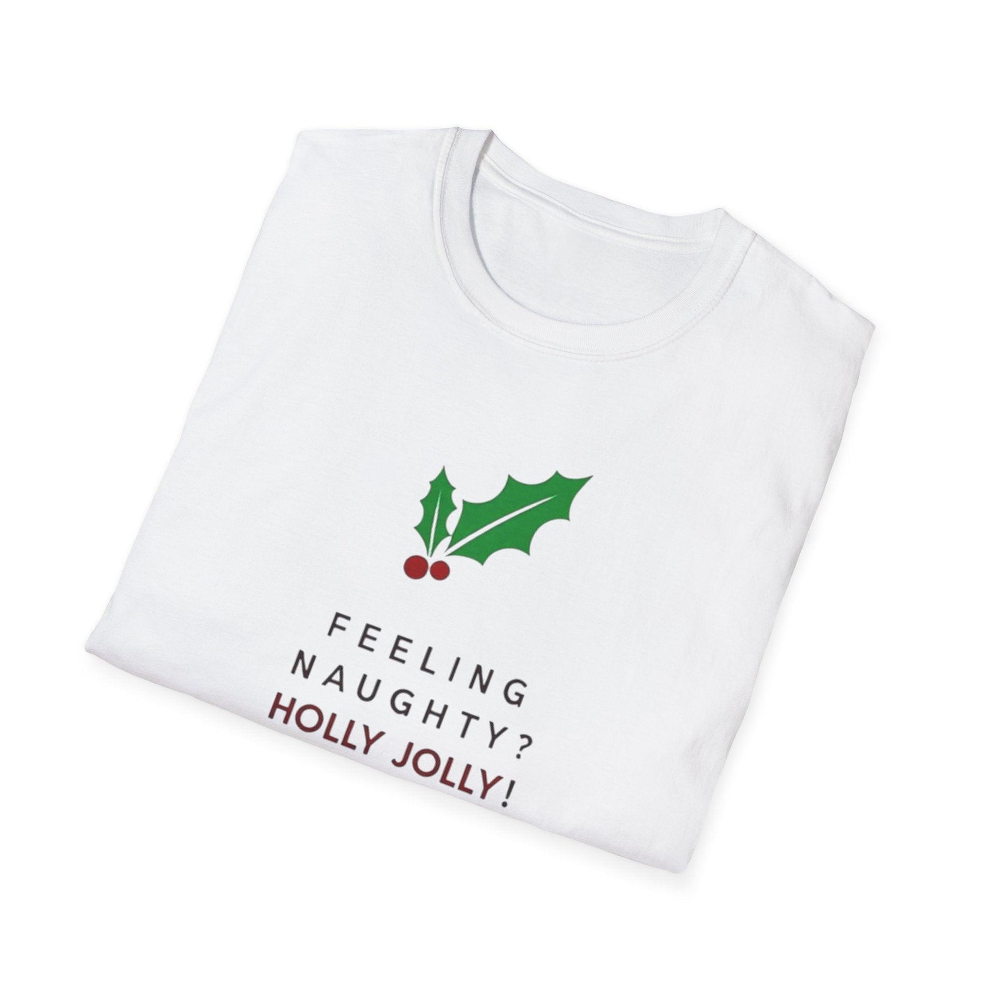 Naughty Holly Jolly T-Shirt for Fun Holiday Style - Even Keel LLC