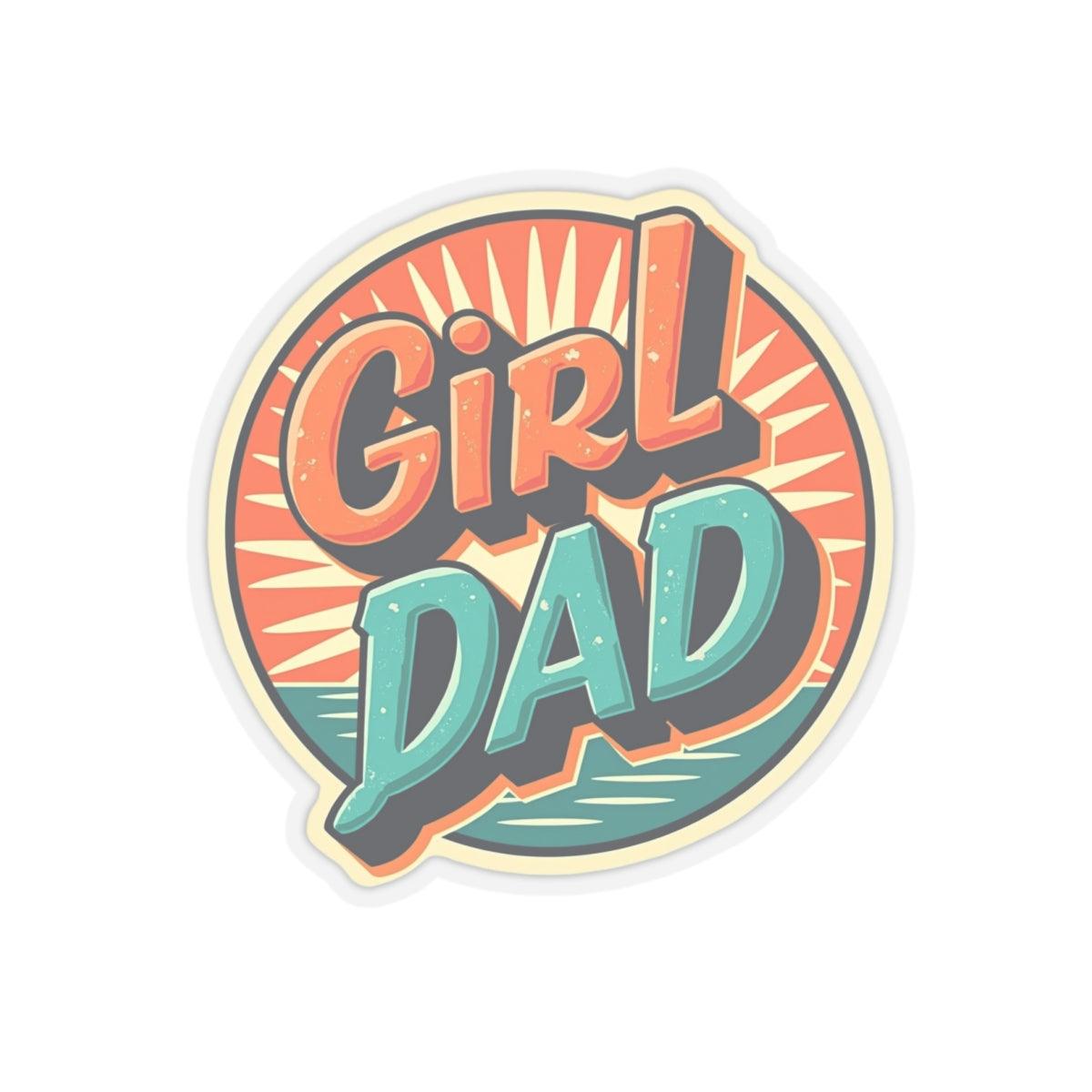 Girl Dad Sticker Durable Vinyl for Home Decor and Gifts - Even Keel LLC