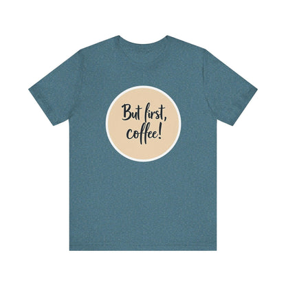 Coffee Lover Tee - Unisex Short Sleeve Jersey Shirt Design - Even Keel LLC