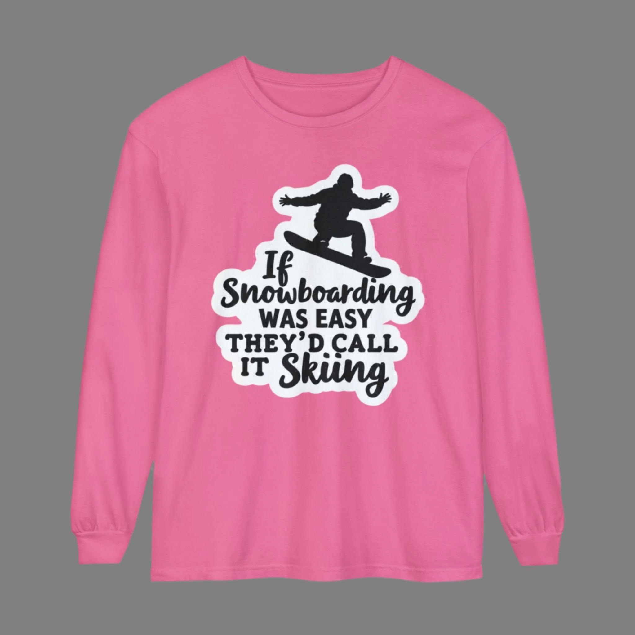 Snowboarding L/S Tee - If Snowboarding Was Easy Skiing - Even Keel LLC