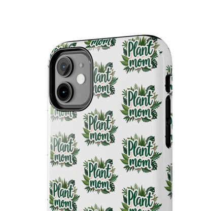 Plant Mom Tough Phone Cases for iPhone and Samsung - Even Keel LLC