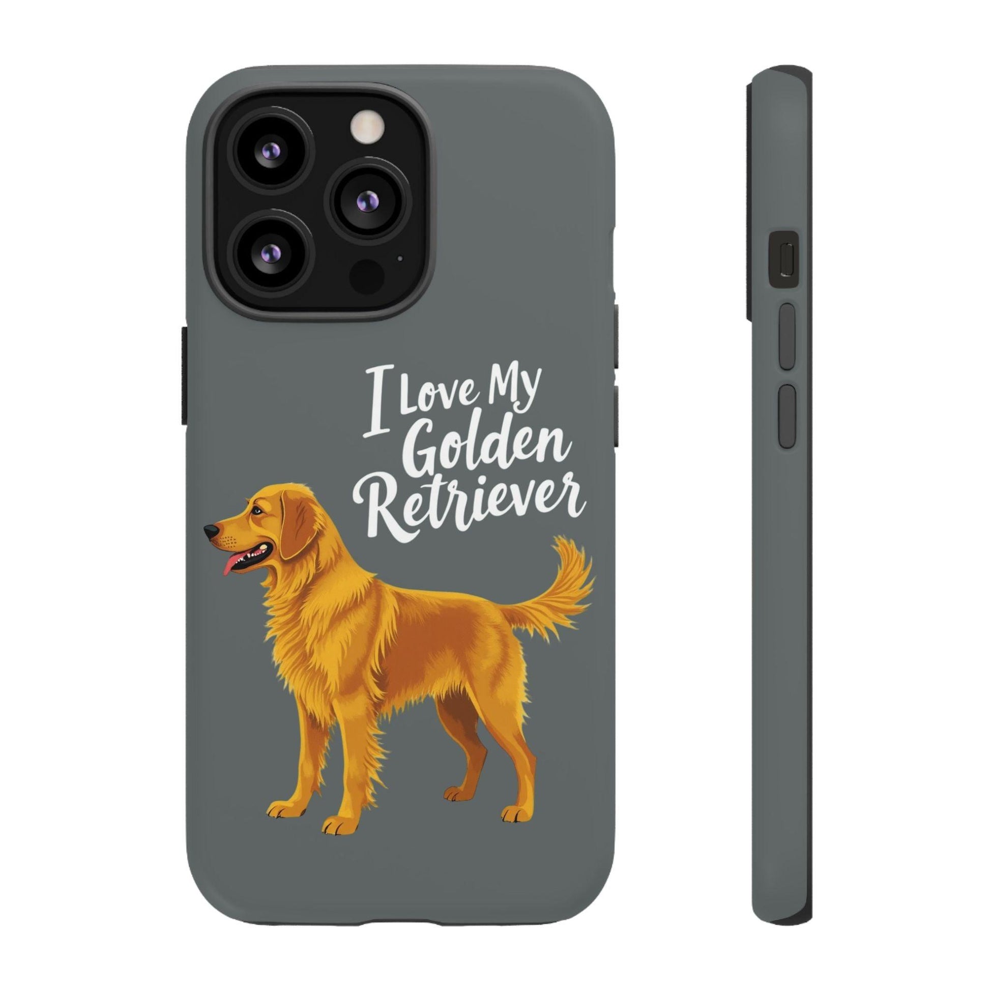 Phone Case I Love My Golden Retriever For Dog Lovers Style - Even Keel LLC