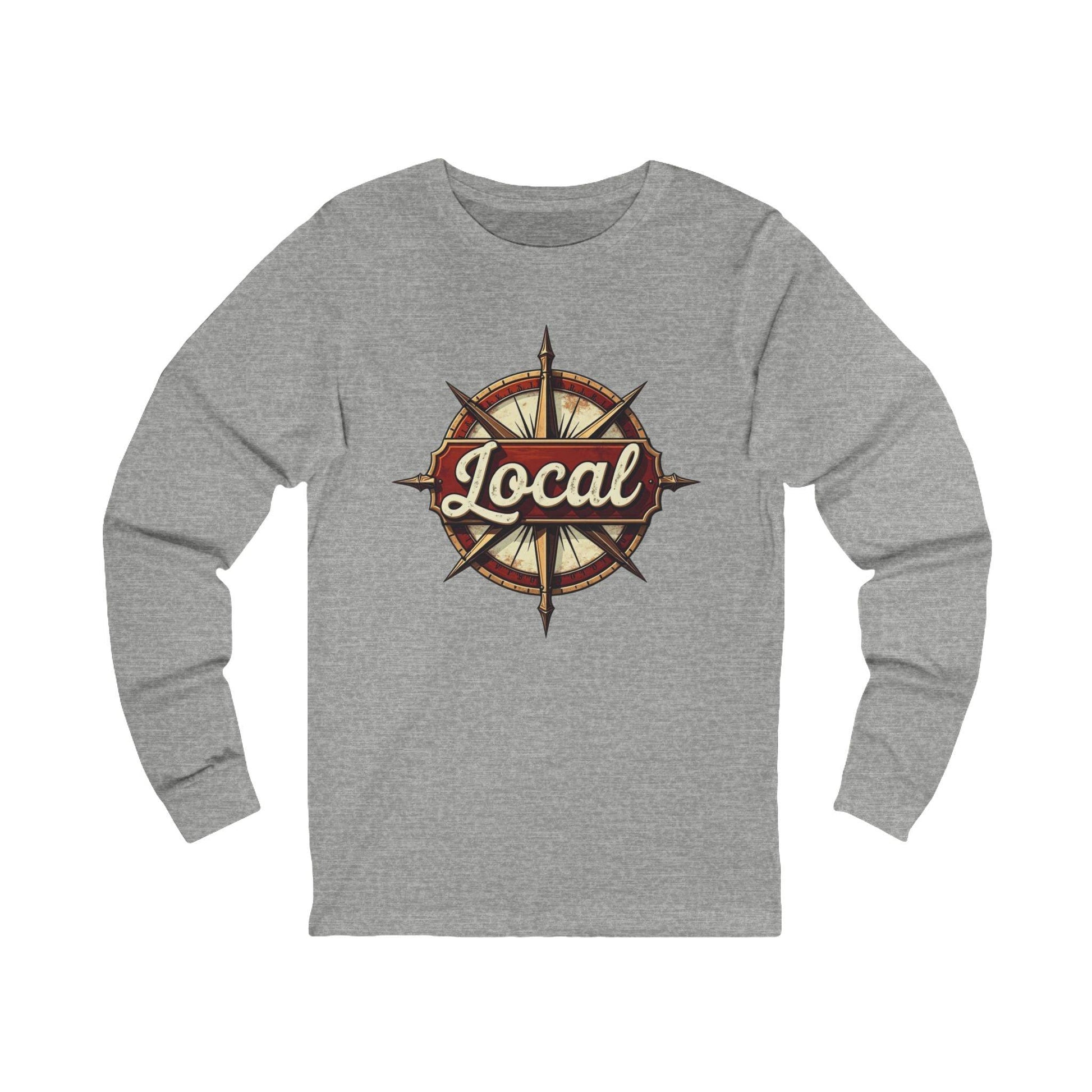 Long Sleeve Tee "LOCAL" Unisex Casual Wear for All - Even Keel LLC