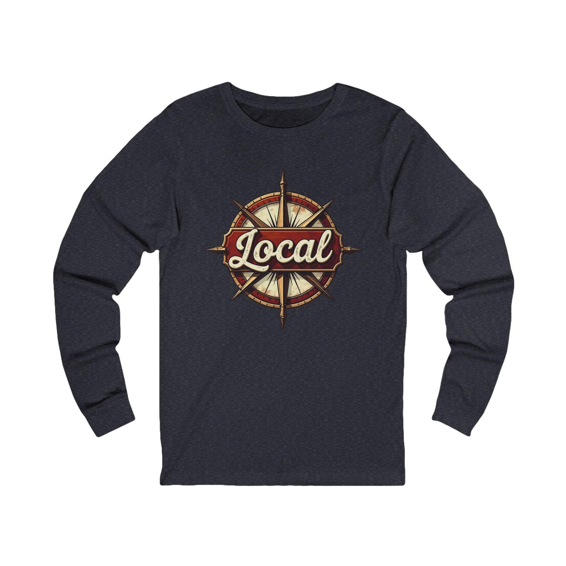 Long Sleeve Tee "LOCAL" Unisex Casual Wear for All - Even Keel LLC