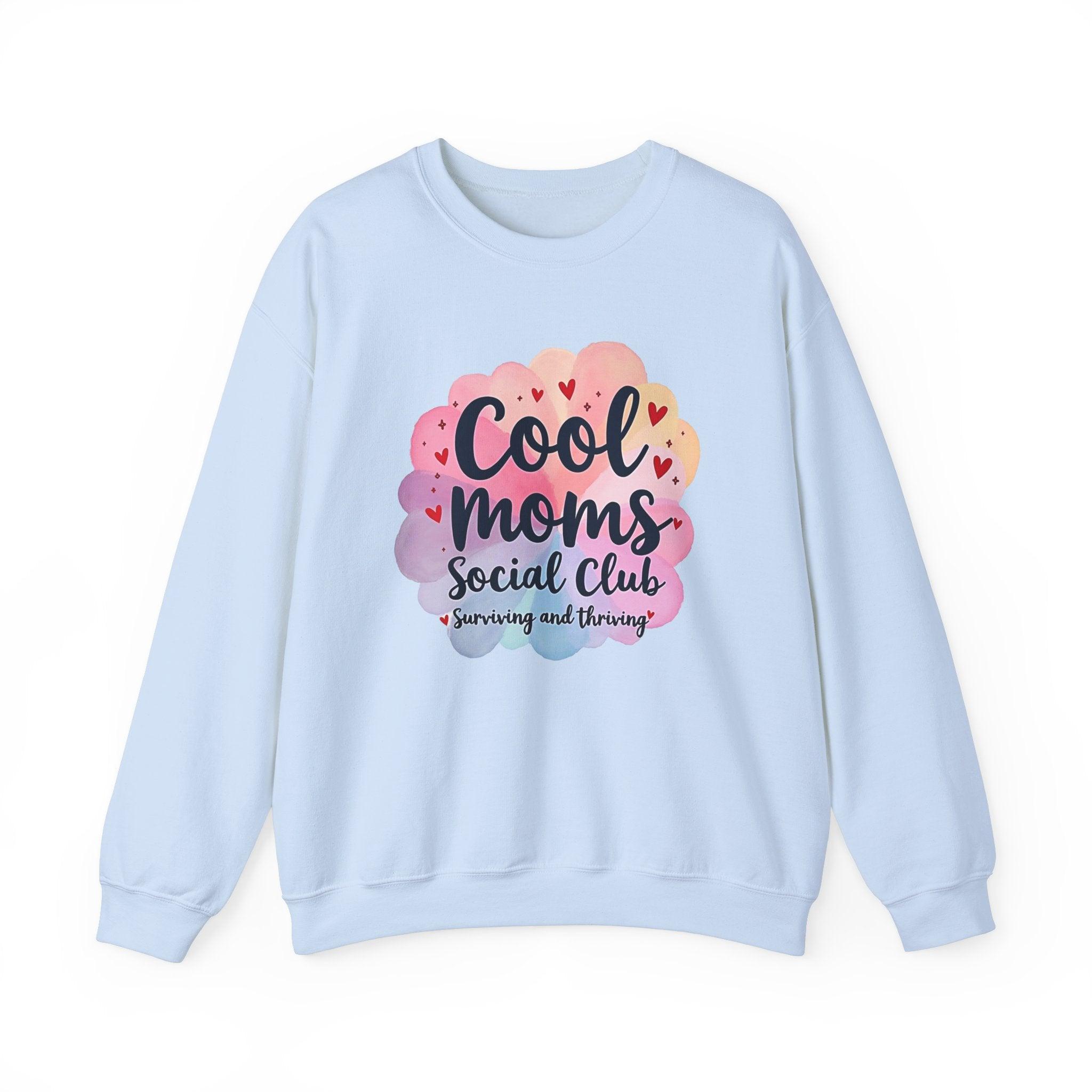 Cool Moms Social Club Surving and Thriving Crewneck Sweatshirt - Even Keel LLC