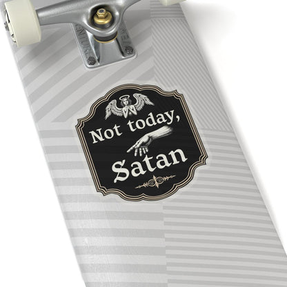 Not Today Satan Black and Gold Sticker For Home Decor - Even Keel LLC