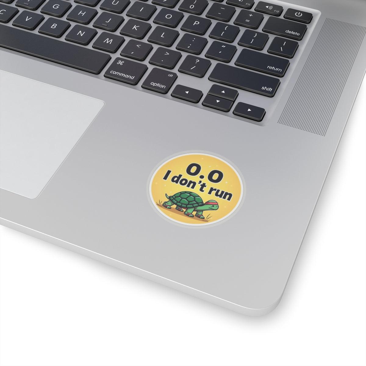 Turtle Speed: I Don't Run 0.0 Vinyl Sticker for Decor - Even Keel LLC