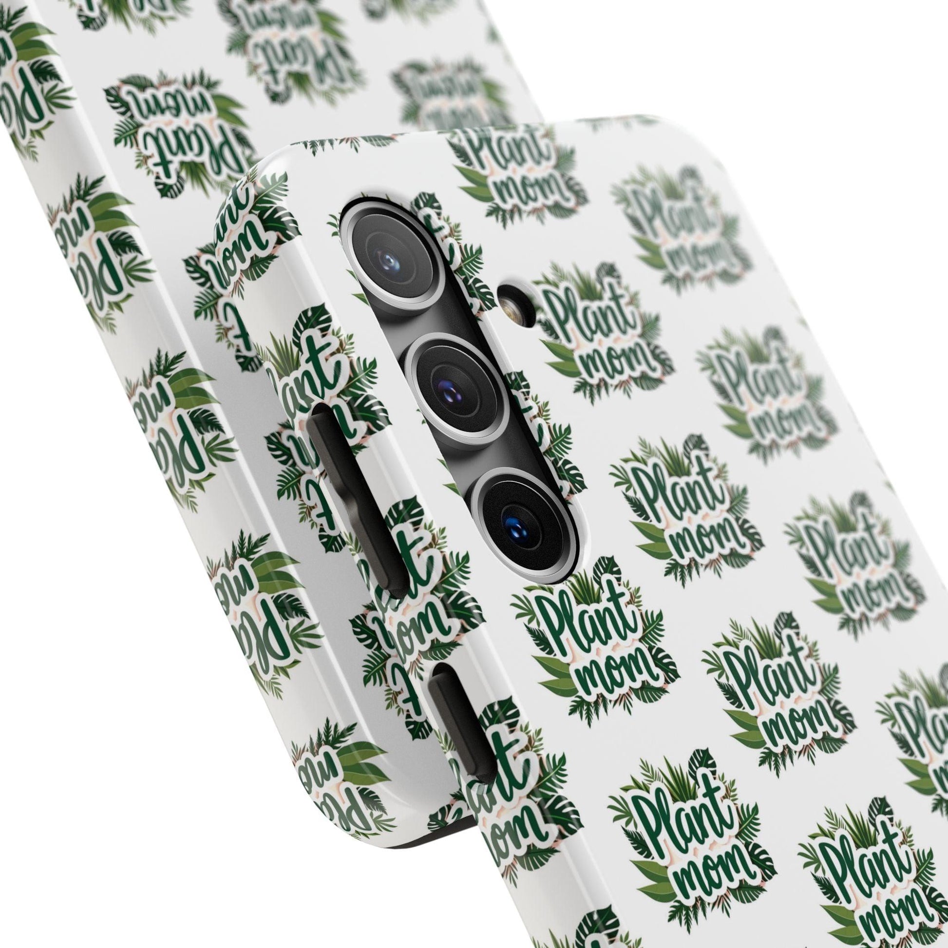 Plant Mom Tough Phone Cases for iPhone and Samsung - Even Keel LLC