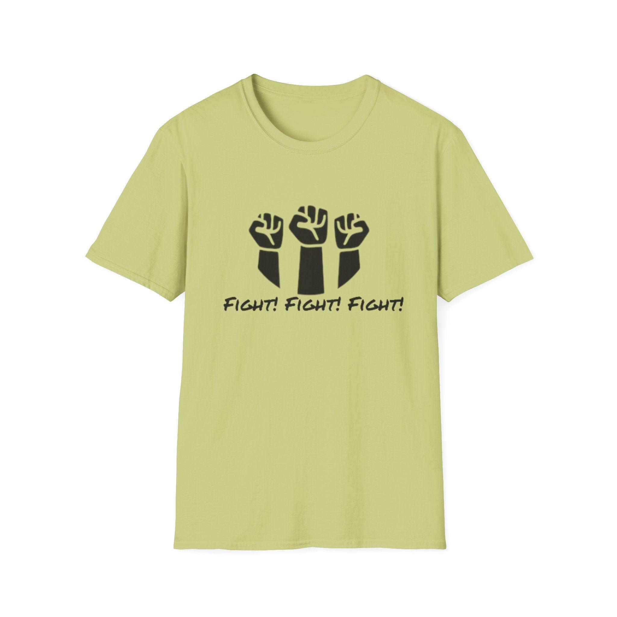 Fight, Fight, Fight Unisex T-Shirt for Casual Style - Even Keel LLC