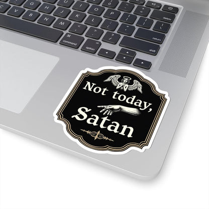 Not Today Satan Black and Gold Sticker For Home Decor - Even Keel LLC