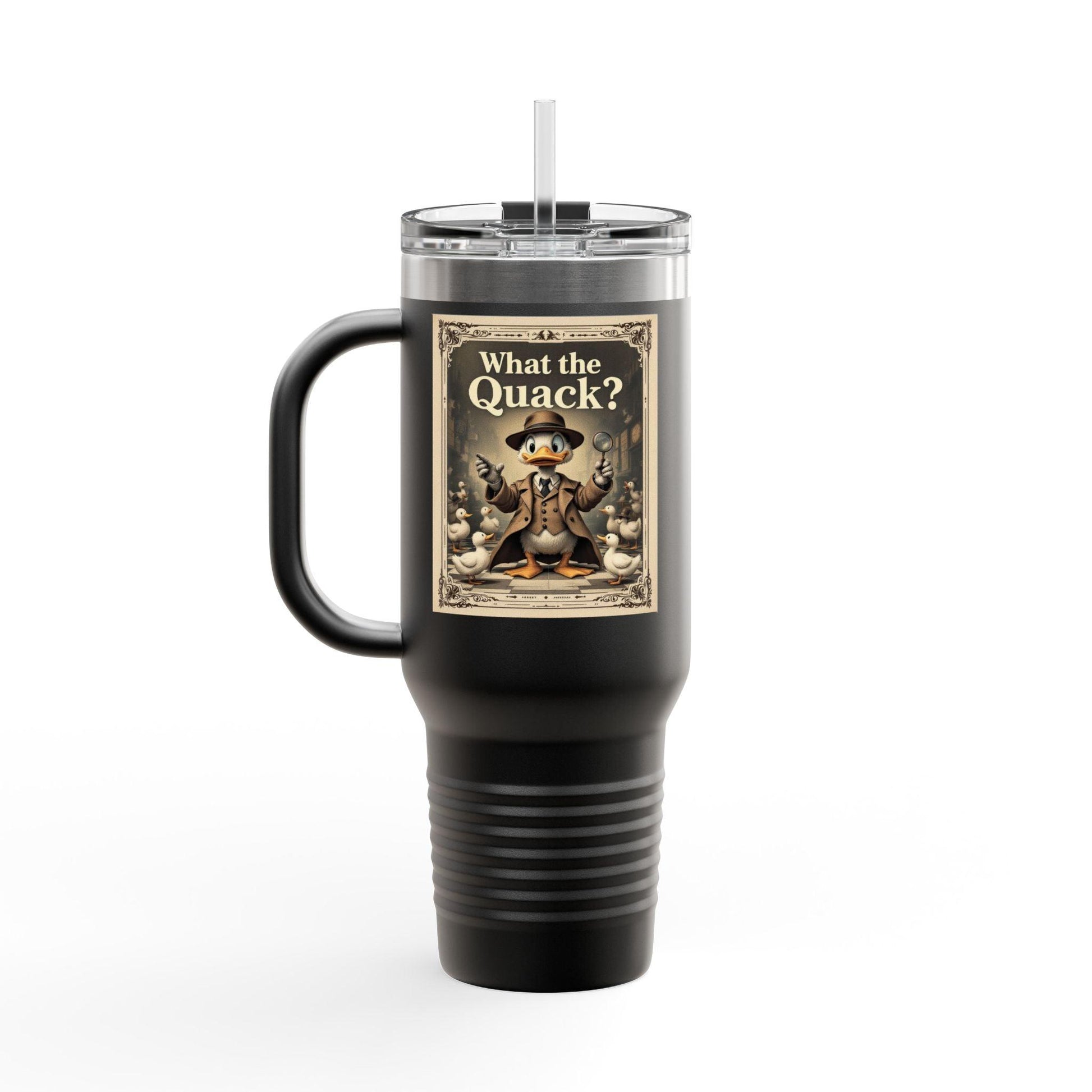 Travel Mug - What The Quack Design For Fun Hydration - Even Keel LLC