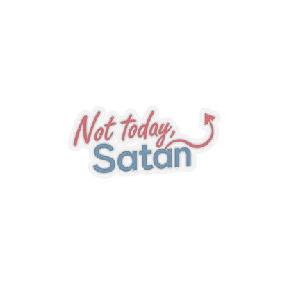 Sticker - Not Today Satan Kiss-Cut Sticker with Edgy Vibes - Even Keel LLC