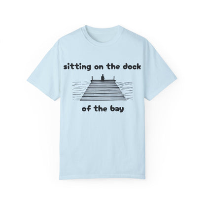 Dock of the Bay T-Shirt for Comfortable Casual Style - Even Keel LLC