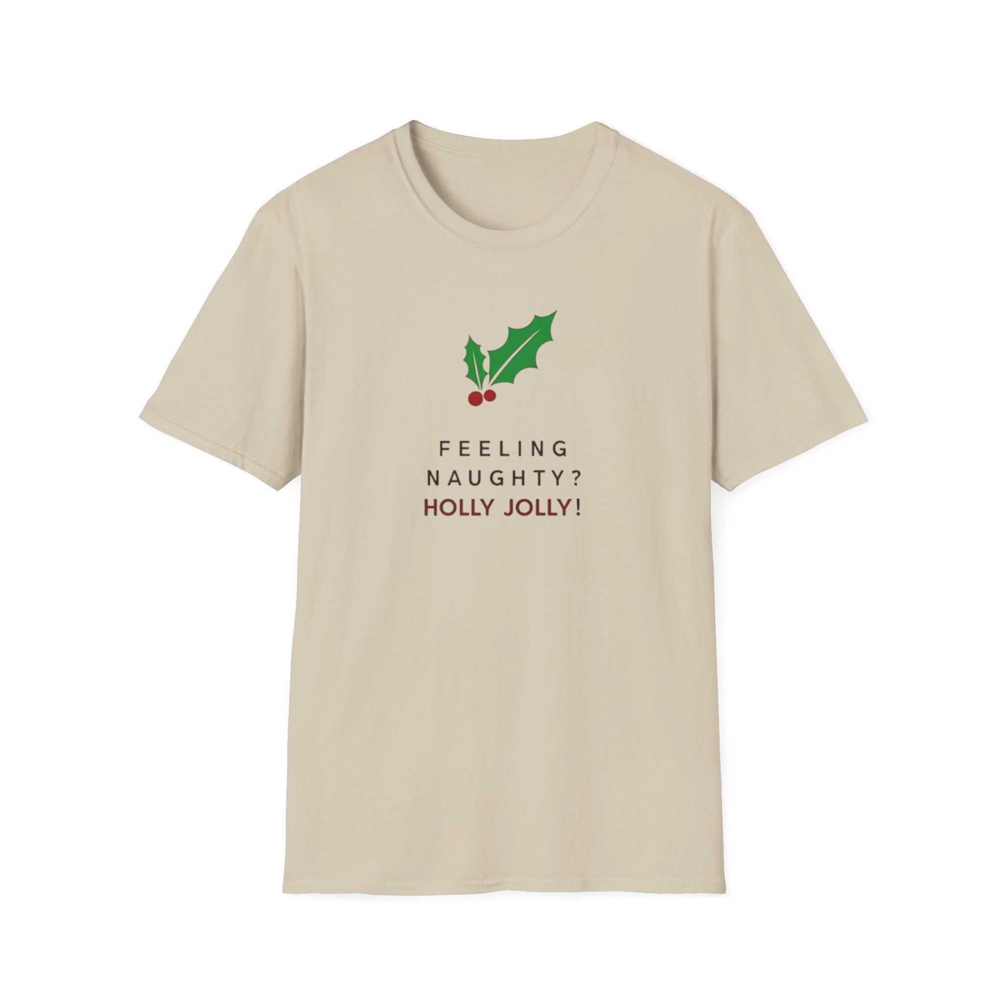 Naughty Holly Jolly T-Shirt for Fun Holiday Style - Even Keel LLC