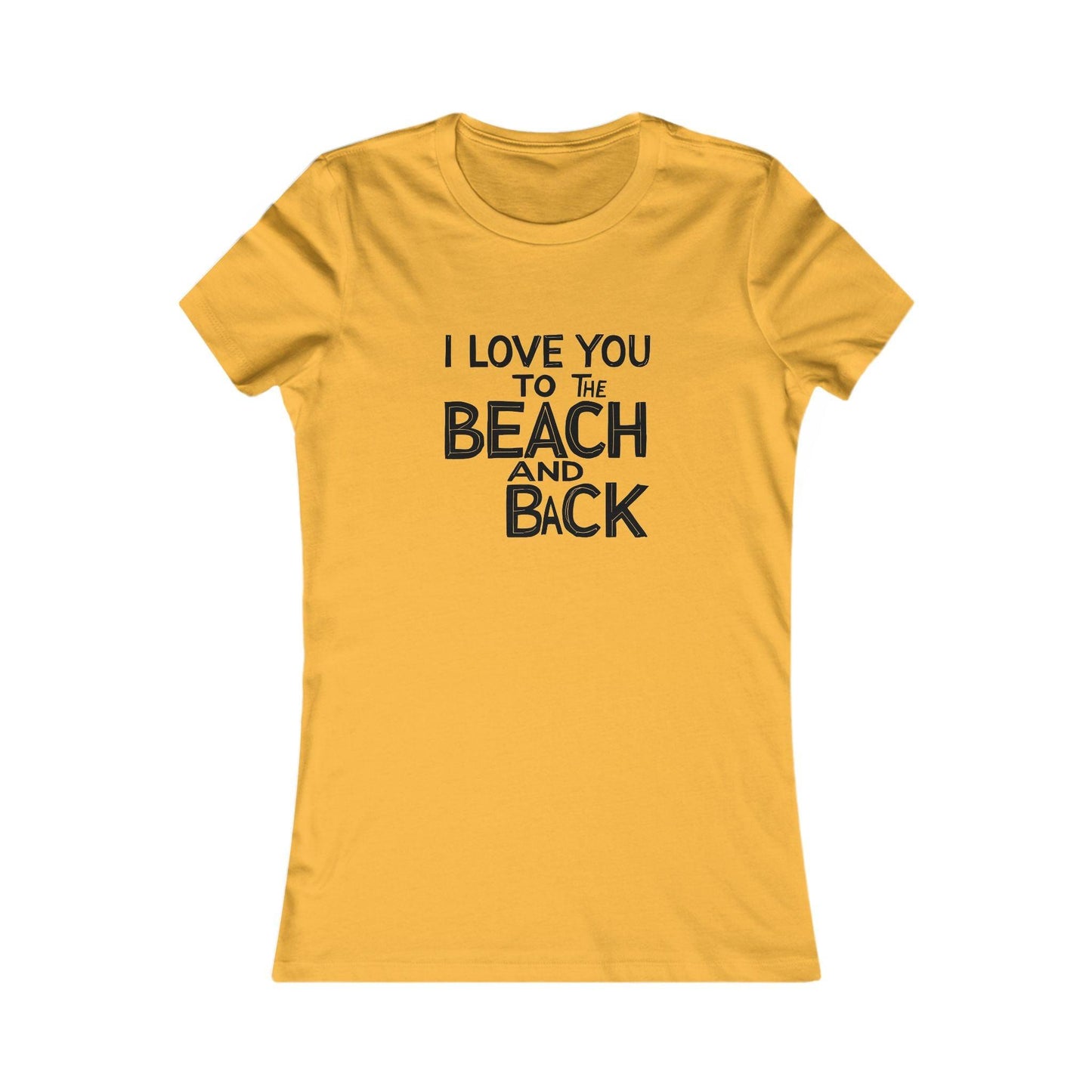 I Love You to the Beach and Back Women's Tee Summer Gift - Even Keel LLC