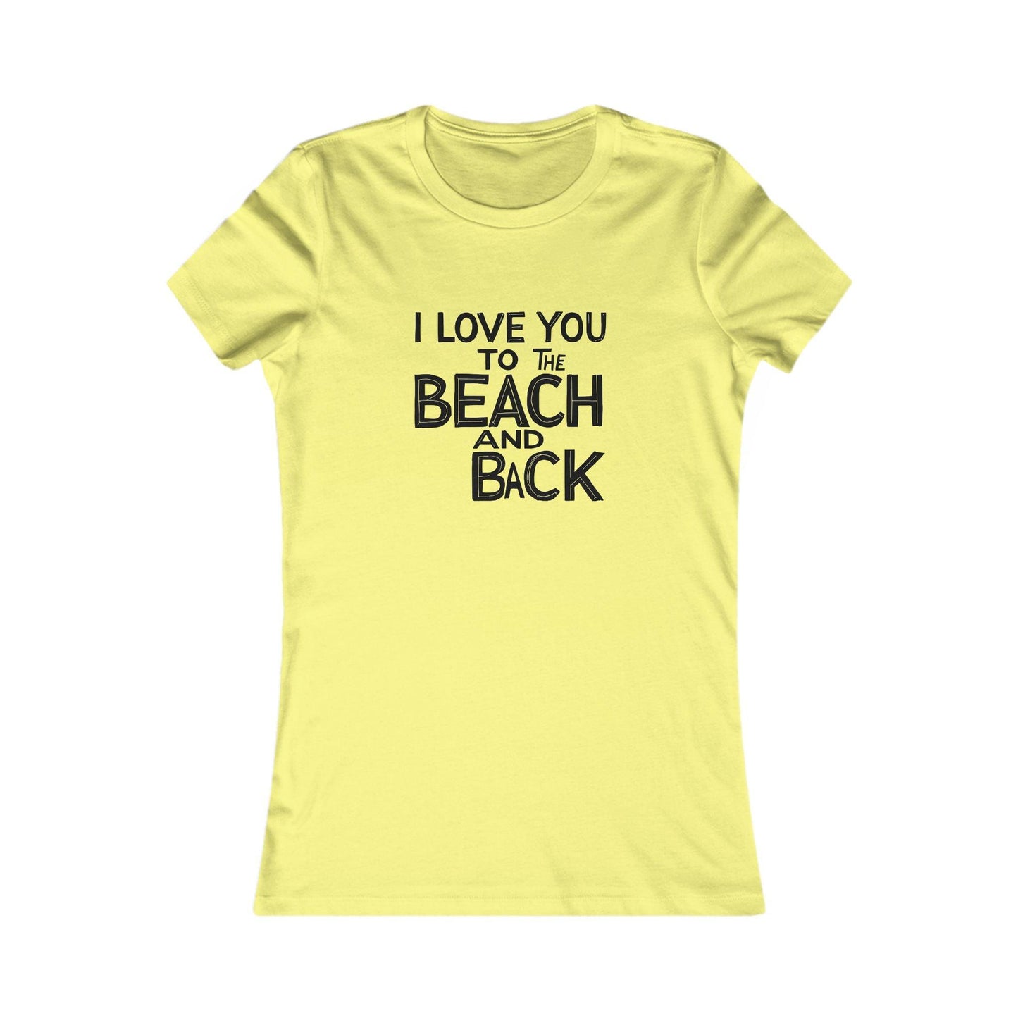 I Love You to the Beach and Back Women's Tee Summer Gift - Even Keel LLC