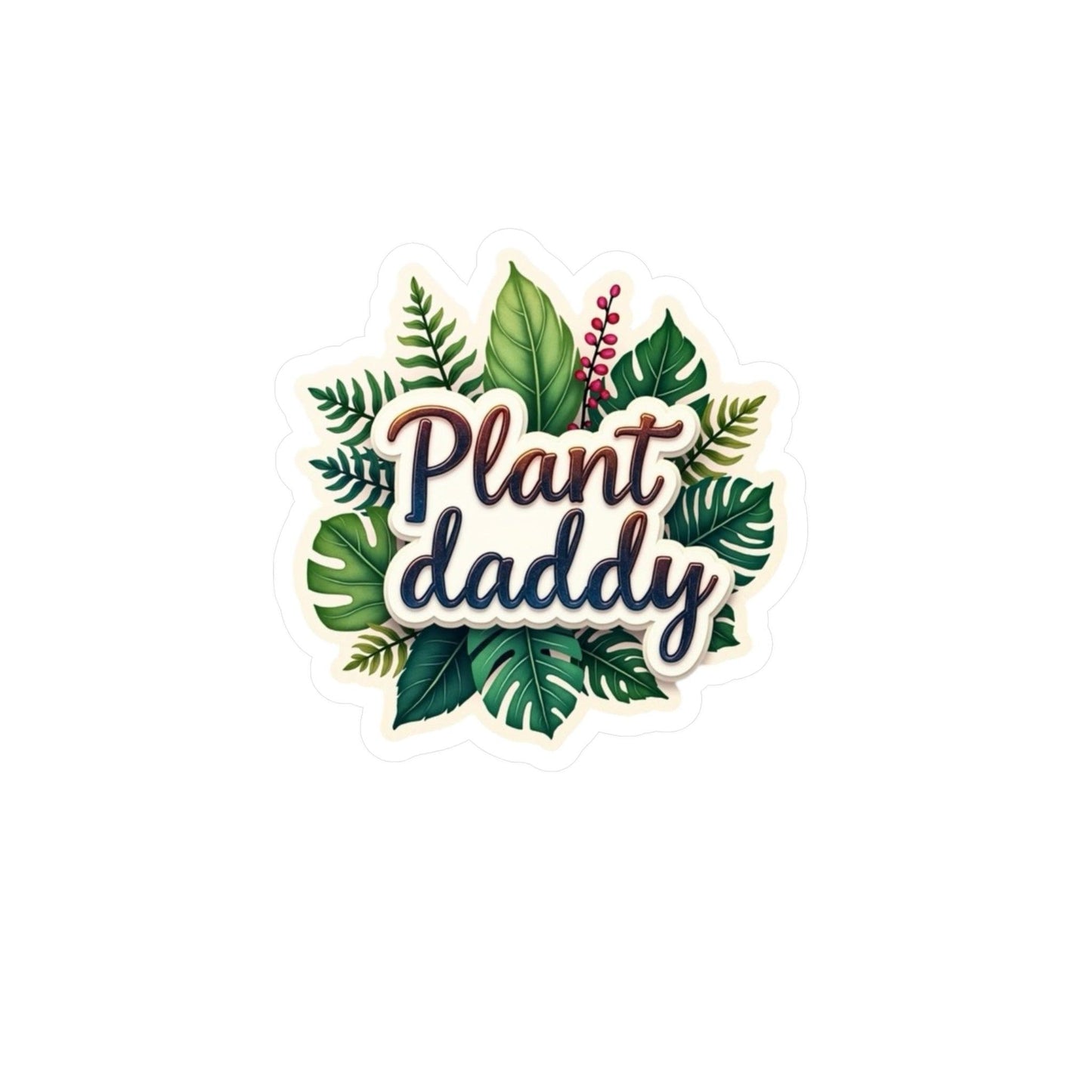 Plant Daddy Decal - High Quality Vinyl Sticker for Plants - Even Keel LLC