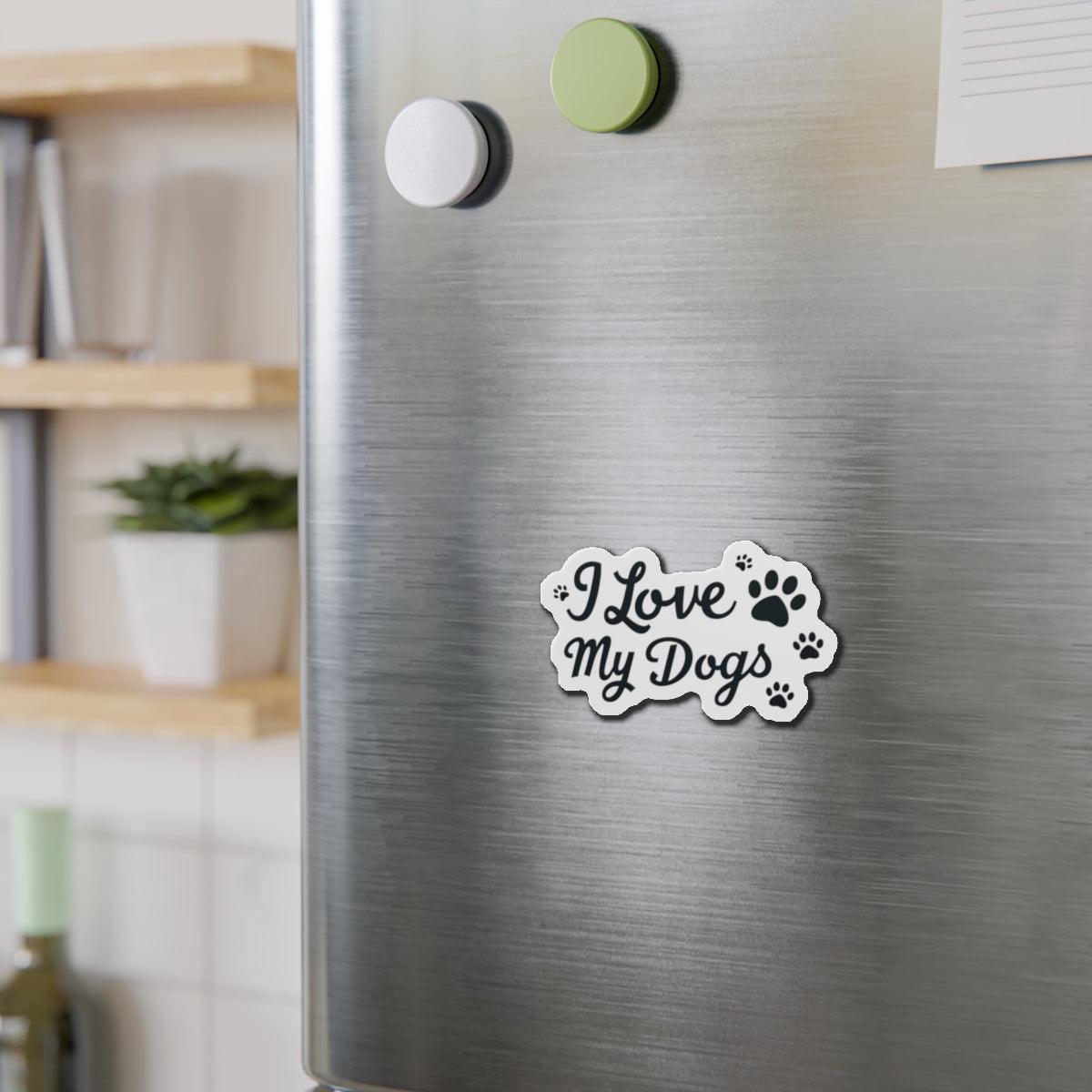 I Love My Dogs Magnet in Five Flexible Sizes - Even Keel LLC