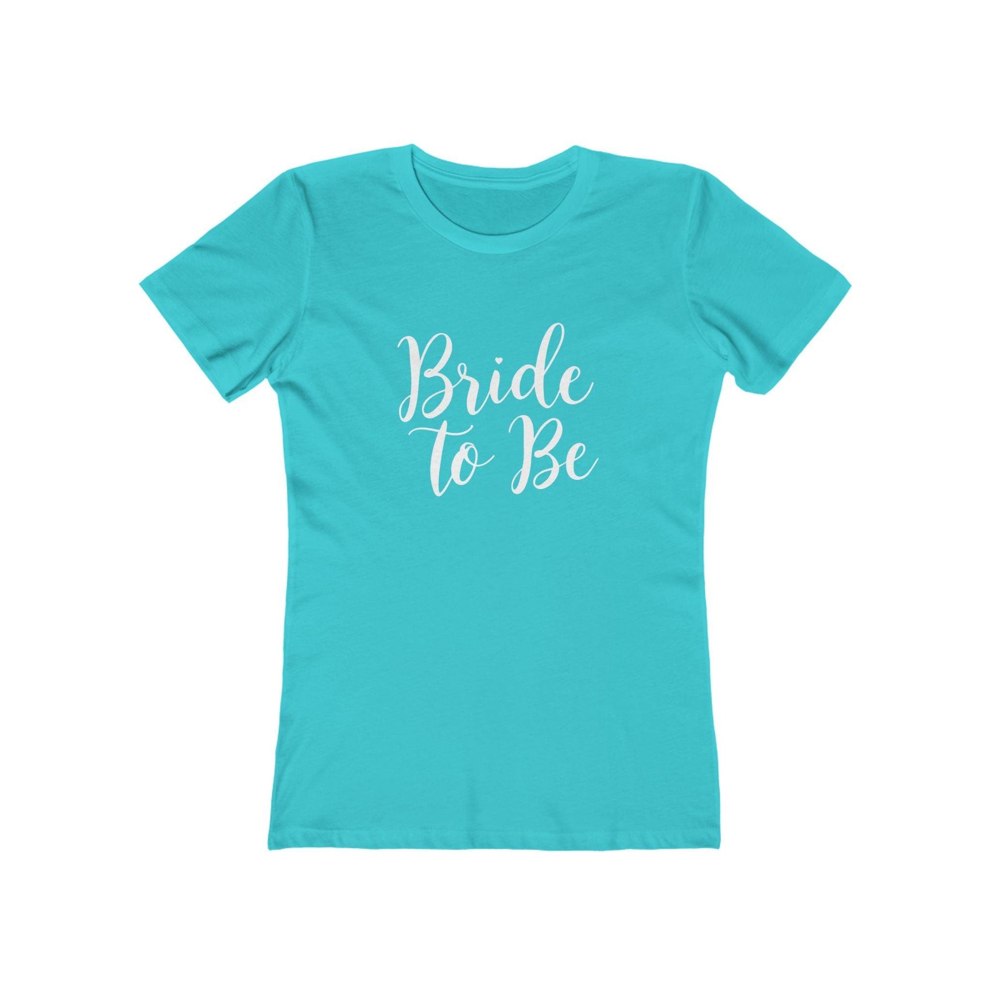 Bride To Be Simple Tee for Engaged Women Fashion - Even Keel LLC