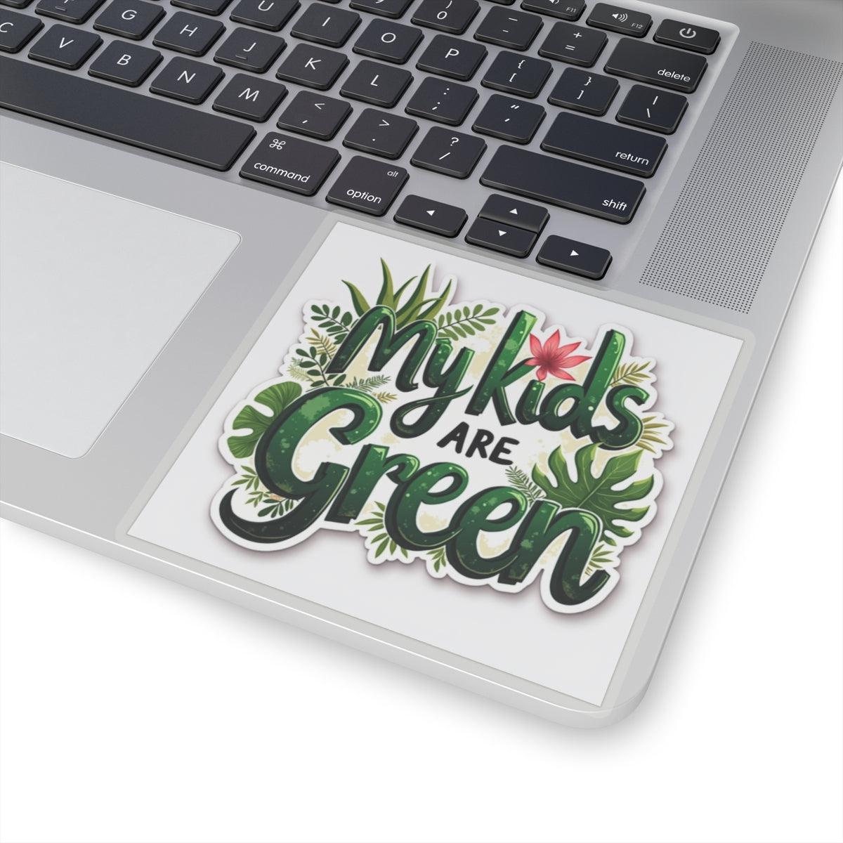 My Kids Are Green - Plant Sticker for Home Decor Design - Even Keel LLC