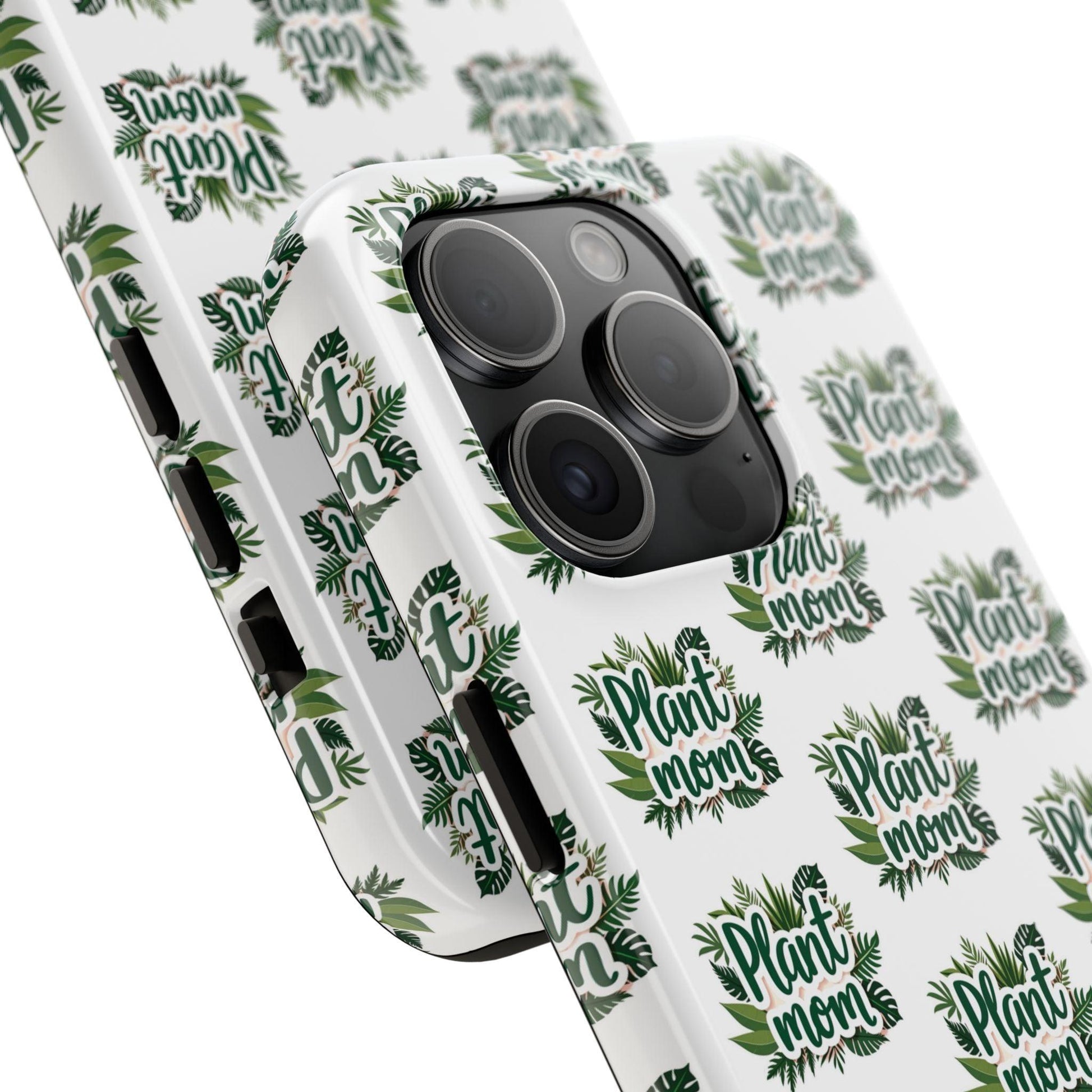 Plant Mom Tough Phone Cases for iPhone and Samsung - Even Keel LLC