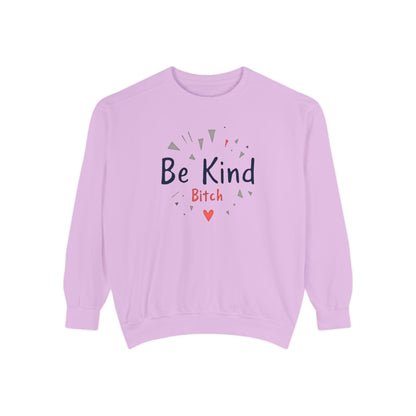 Be Kind Unisex Garment-Dyed Sweatshirt for Cozy Comfort - Even Keel LLC