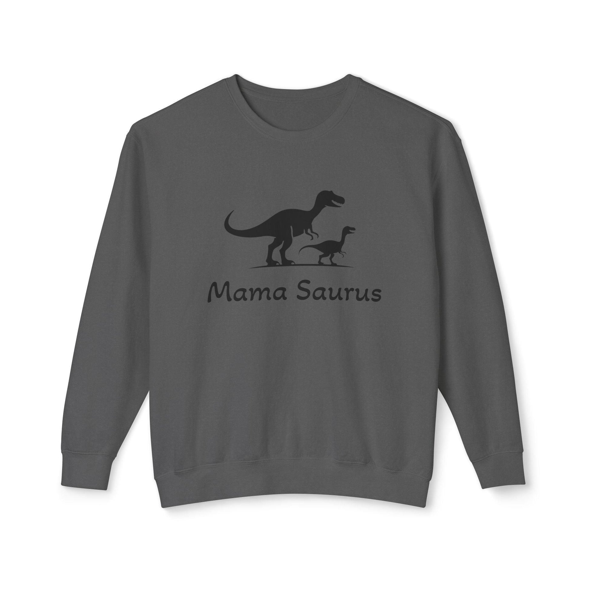 Mama Saurus Sweatshirt for Moms in Soft Cotton Fabric - Even Keel LLC