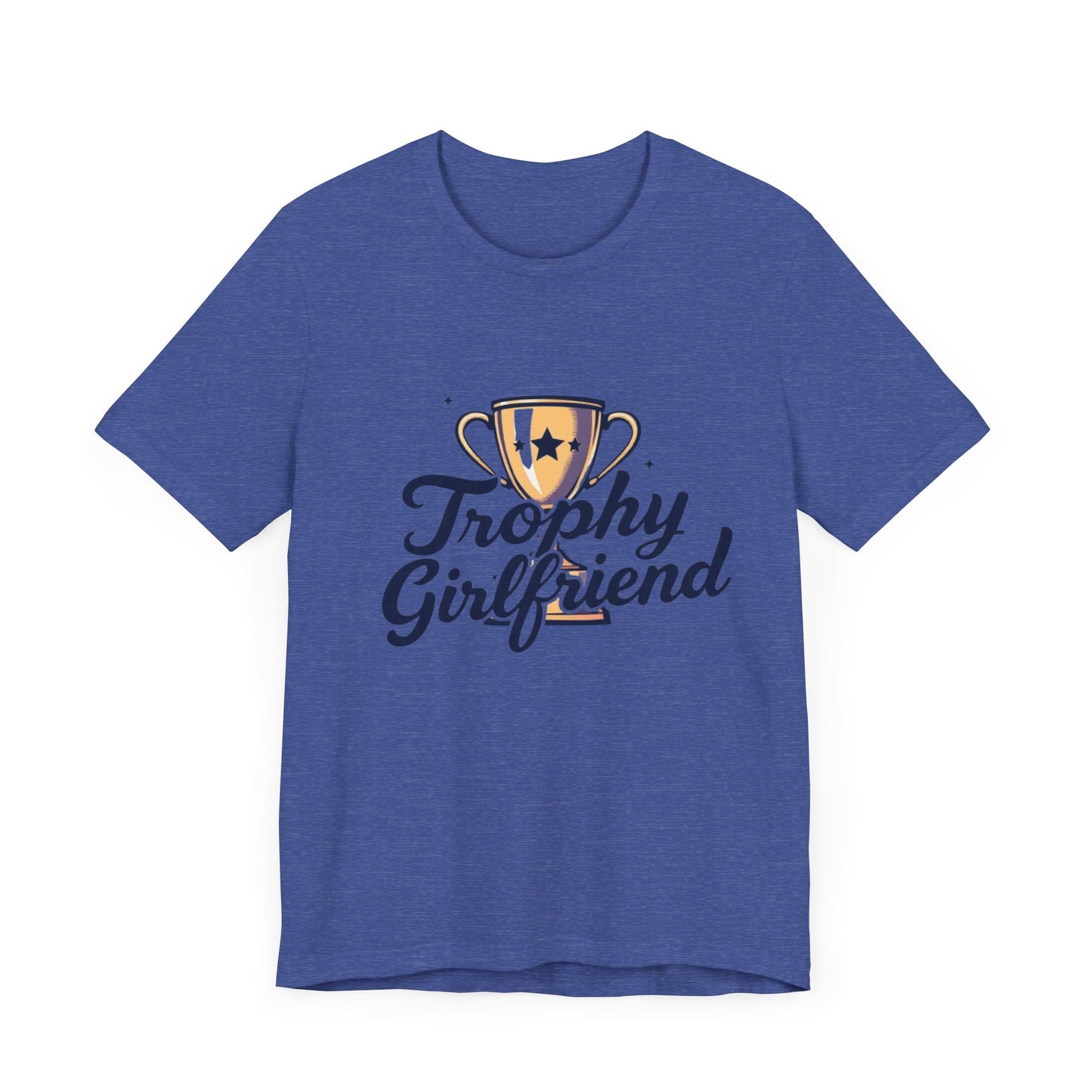 Trophy Girlfriend Unisex Tee - Perfect Gift for Celebrations