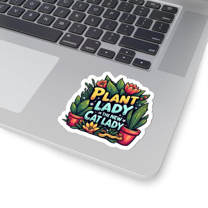 Plant Lady is the New Cat Lady Sticker for Home Decor - Even Keel LLC