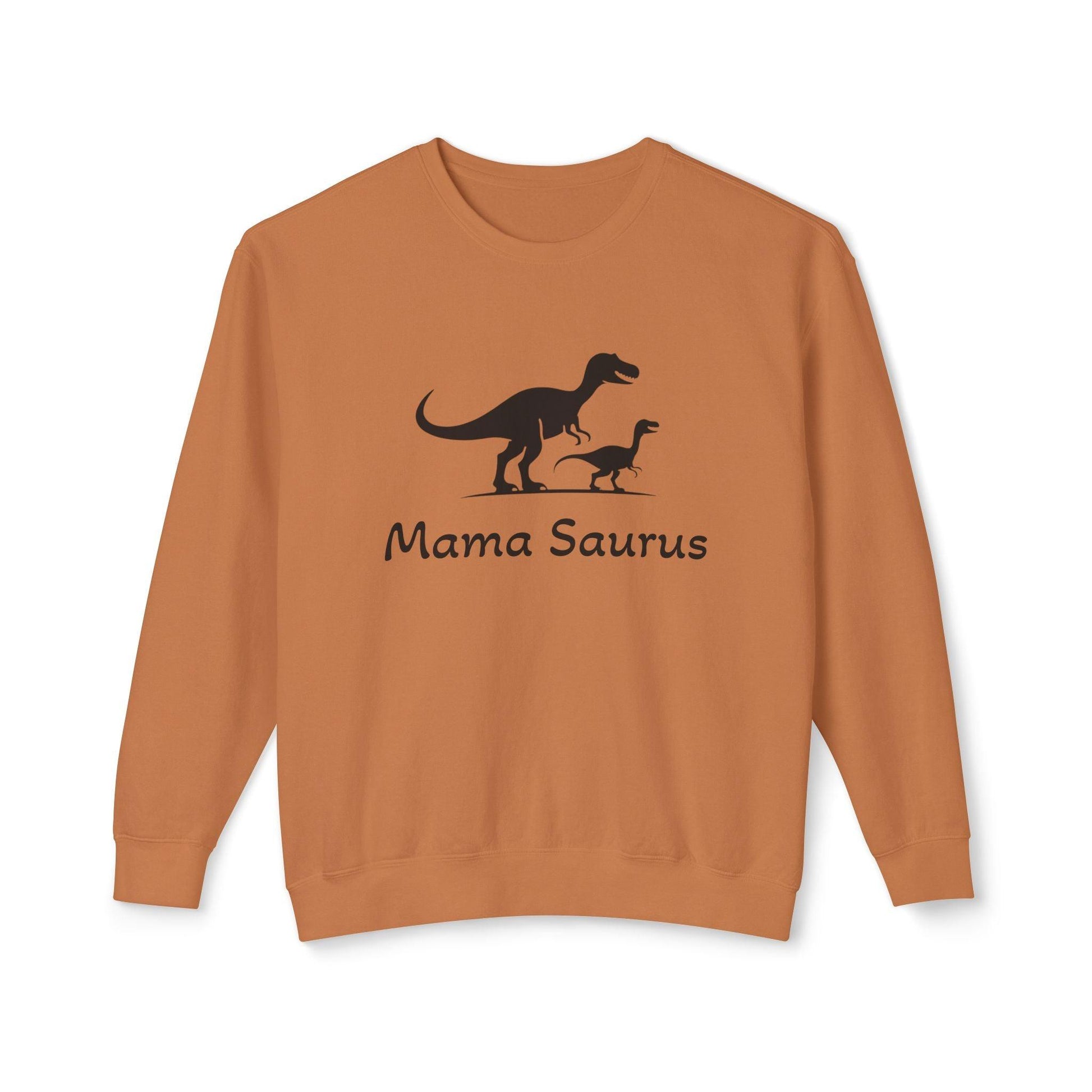 Mama Saurus Sweatshirt for Moms in Soft Cotton Fabric - Even Keel LLC