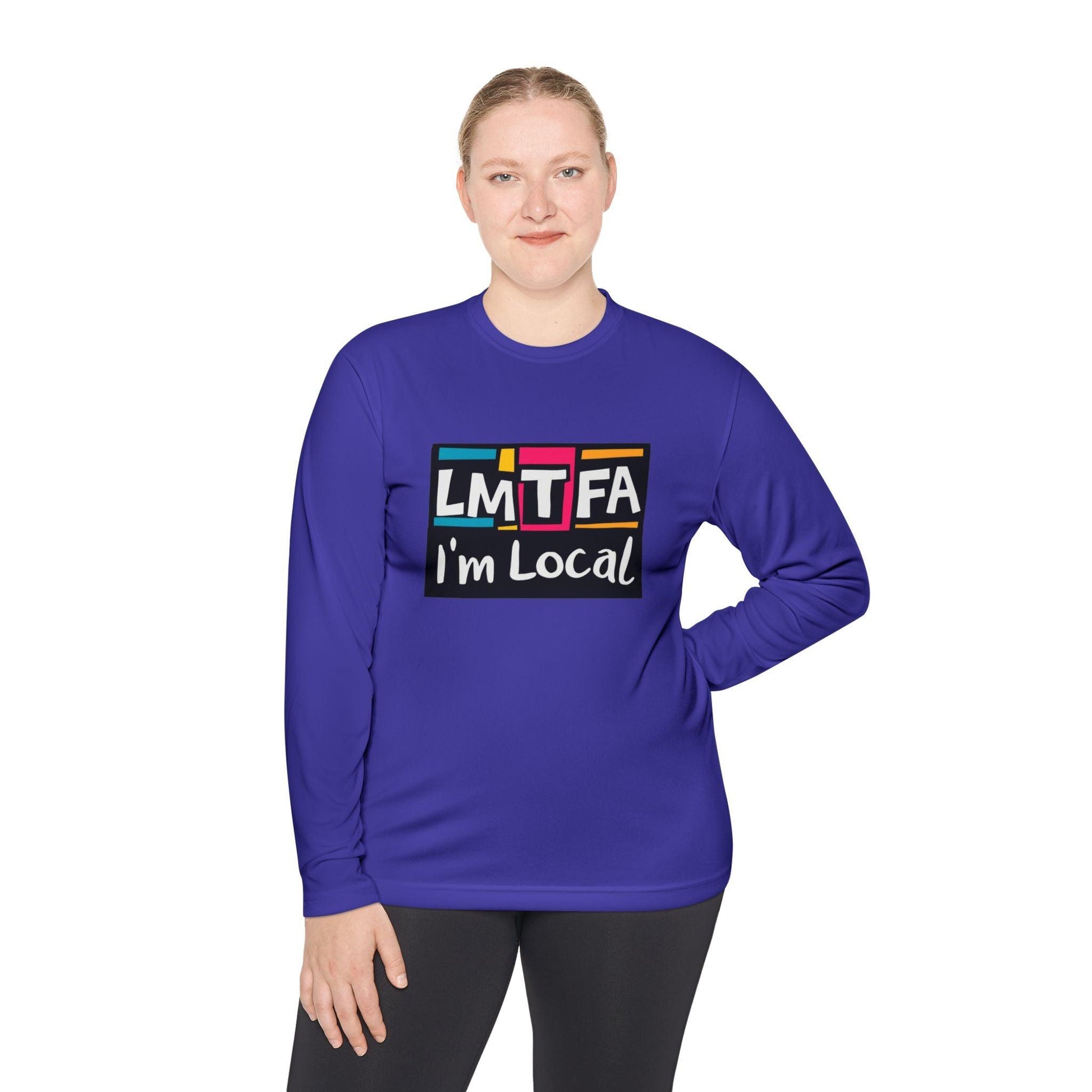 Long Sleeve Tee LMTFA I'm Local - Available In 3 Colors - Even Keel LLC