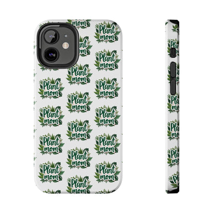 Plant Mom Tough Phone Cases for iPhone and Samsung - Even Keel LLC