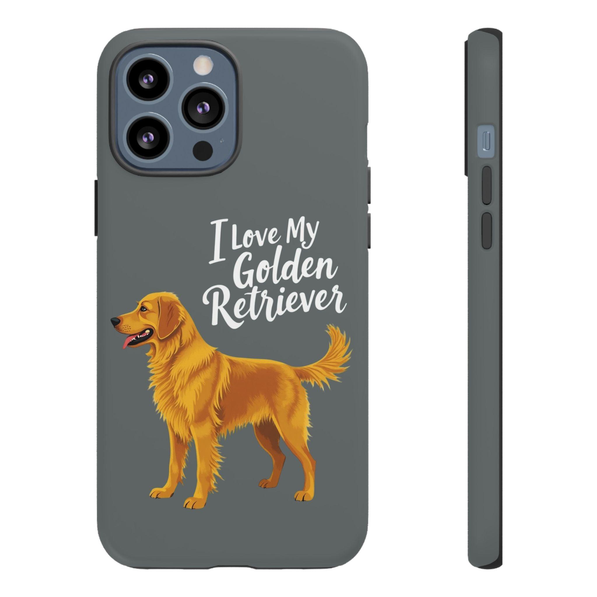 Phone Case I Love My Golden Retriever For Dog Lovers Style - Even Keel LLC