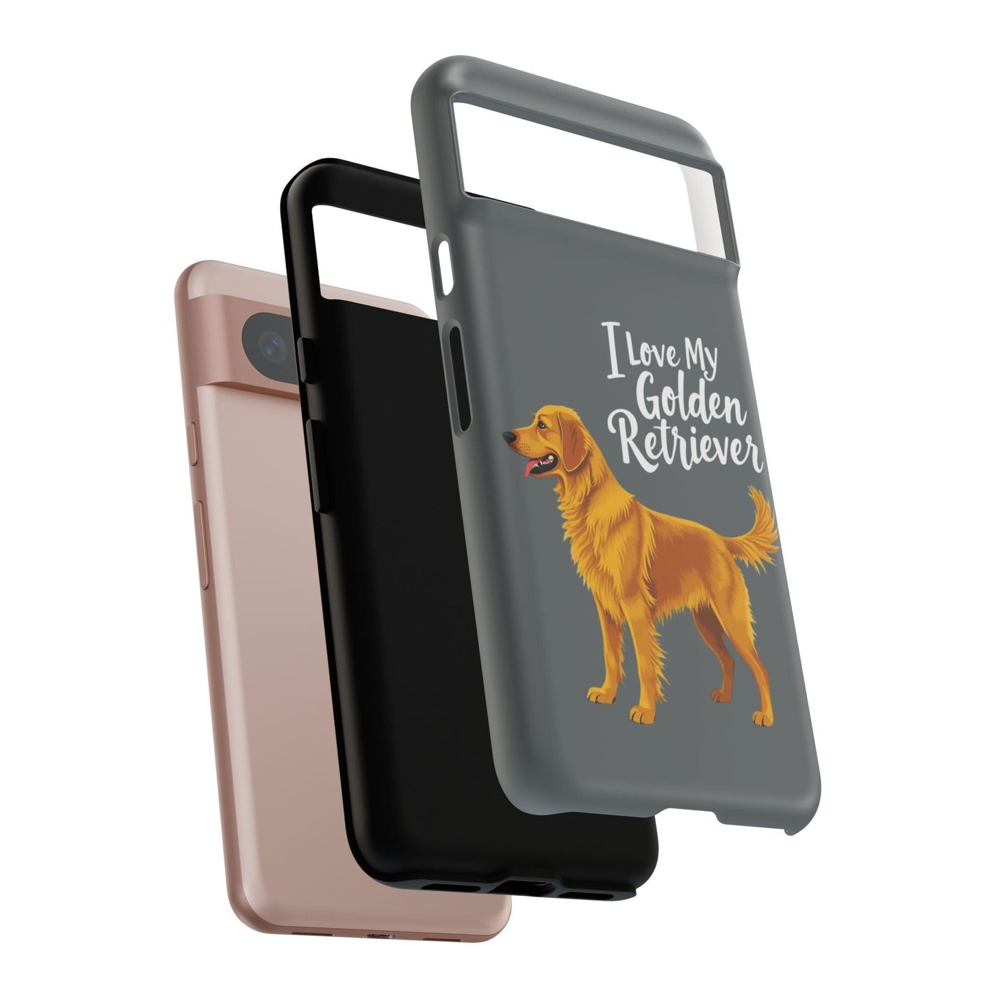 Phone Case I Love My Golden Retriever For Dog Lovers Style - Even Keel LLC