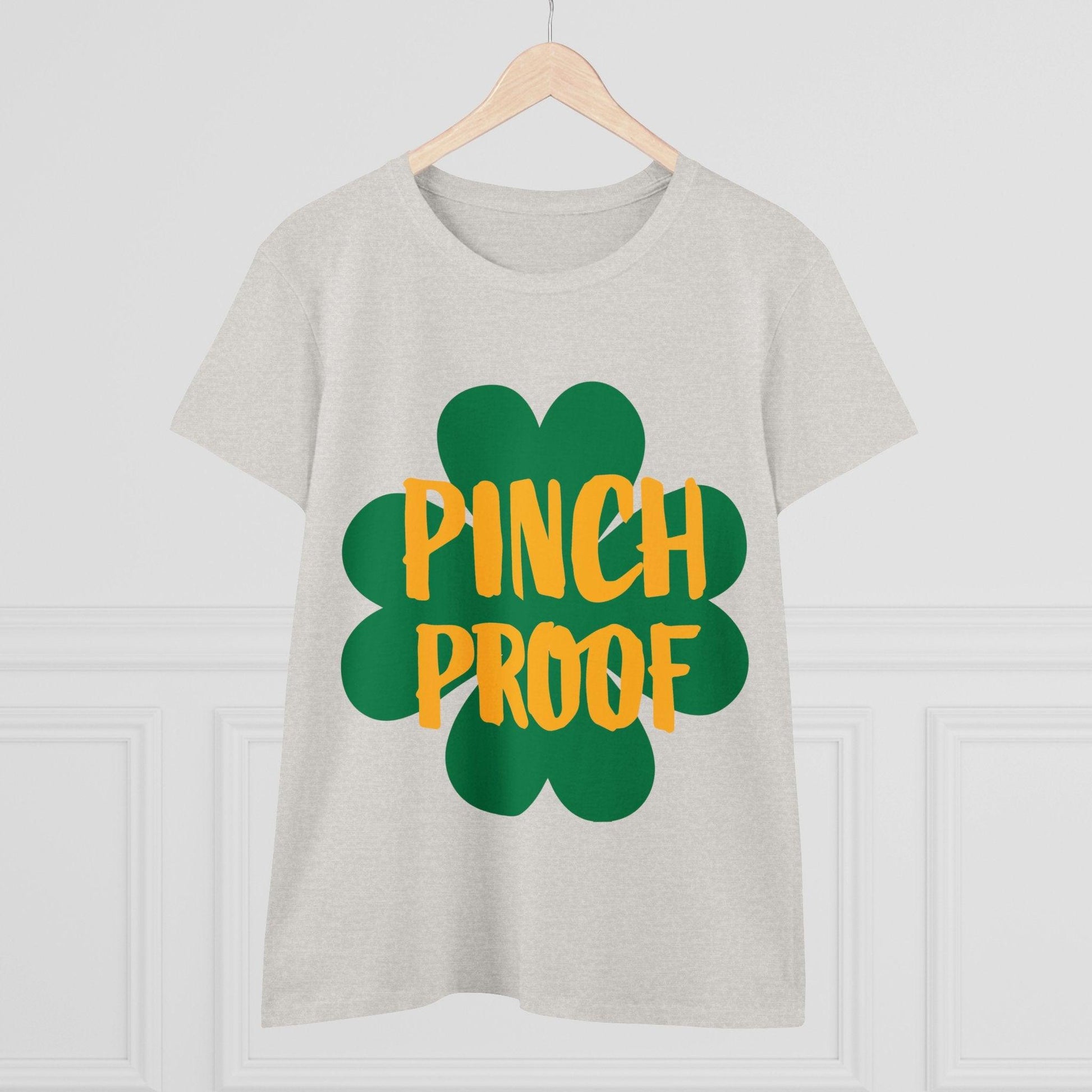 T-Shirt - Pinch Proof Irish Joke Women's Cotton Tee - Even Keel LLC