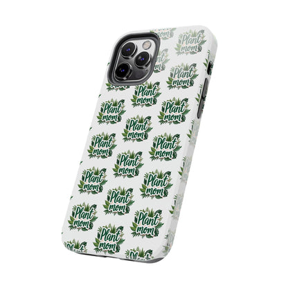 Plant Mom Tough Phone Cases for iPhone and Samsung - Even Keel LLC