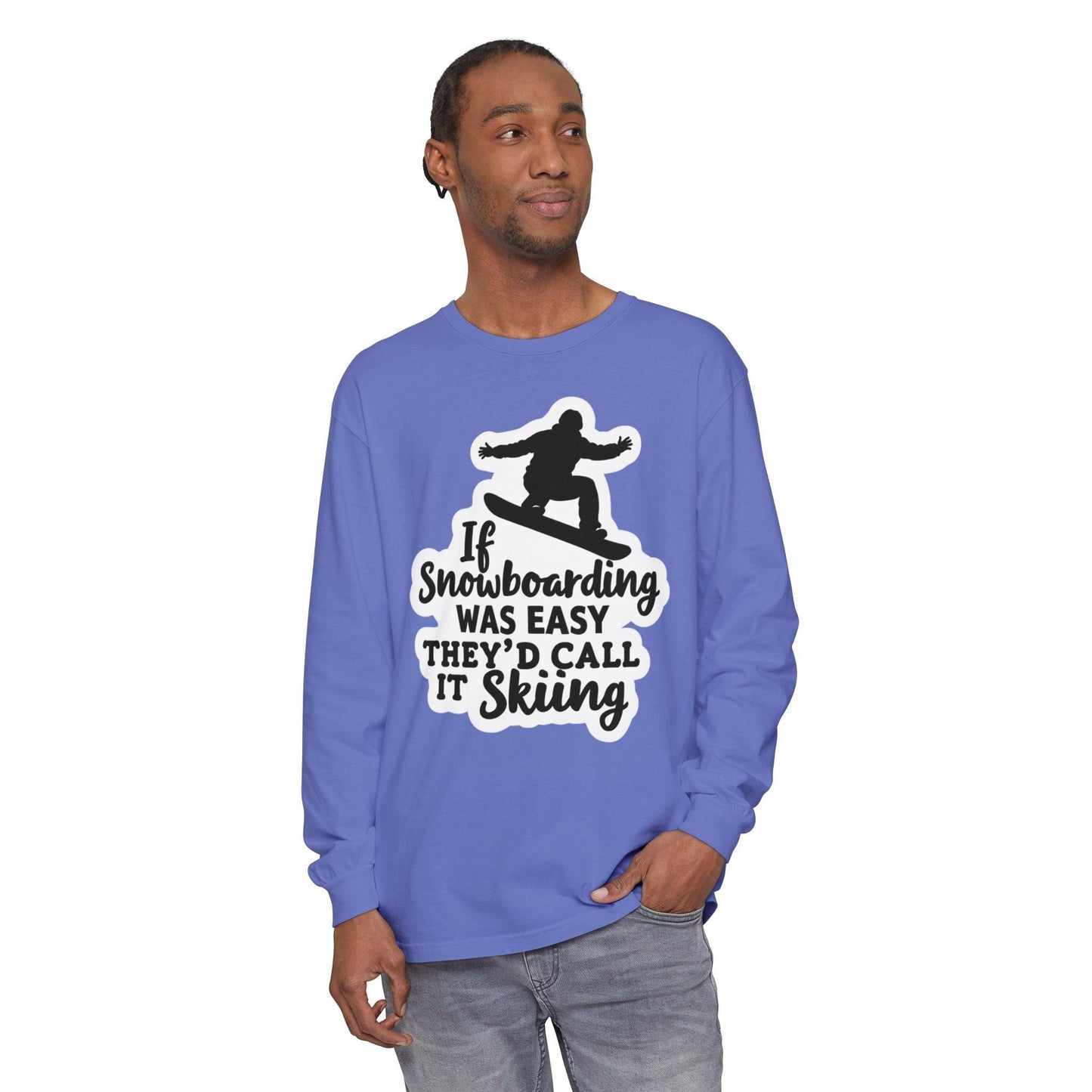 Snowboarding L/S Tee - If Snowboarding Was Easy Skiing - Even Keel LLC