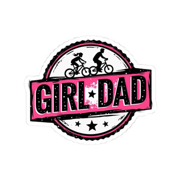 Girl Dad Sticker - Durable Vinyl Kiss-Cut Design - Even Keel LLC