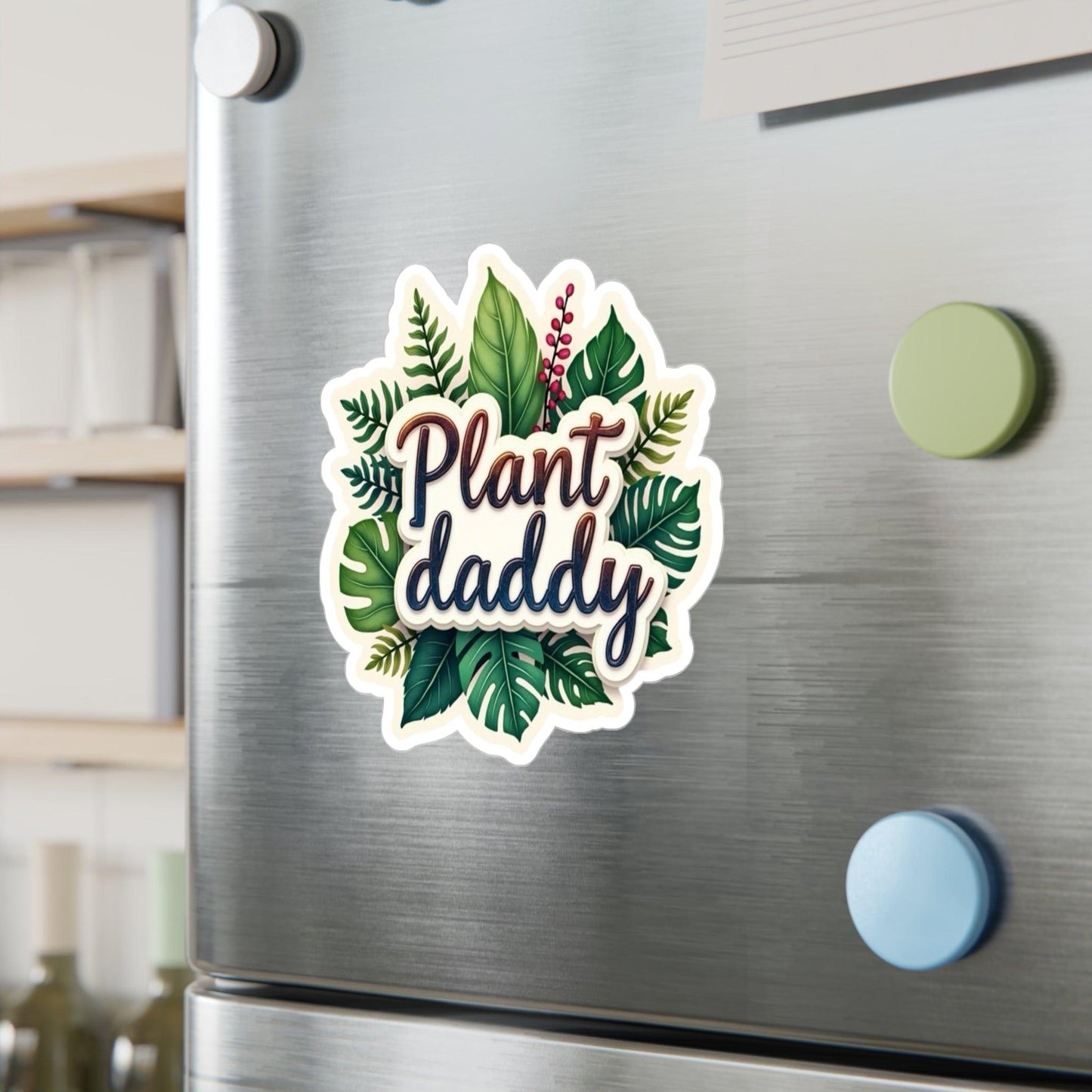 Plant Daddy Decal - High Quality Vinyl Sticker for Plants - Even Keel LLC