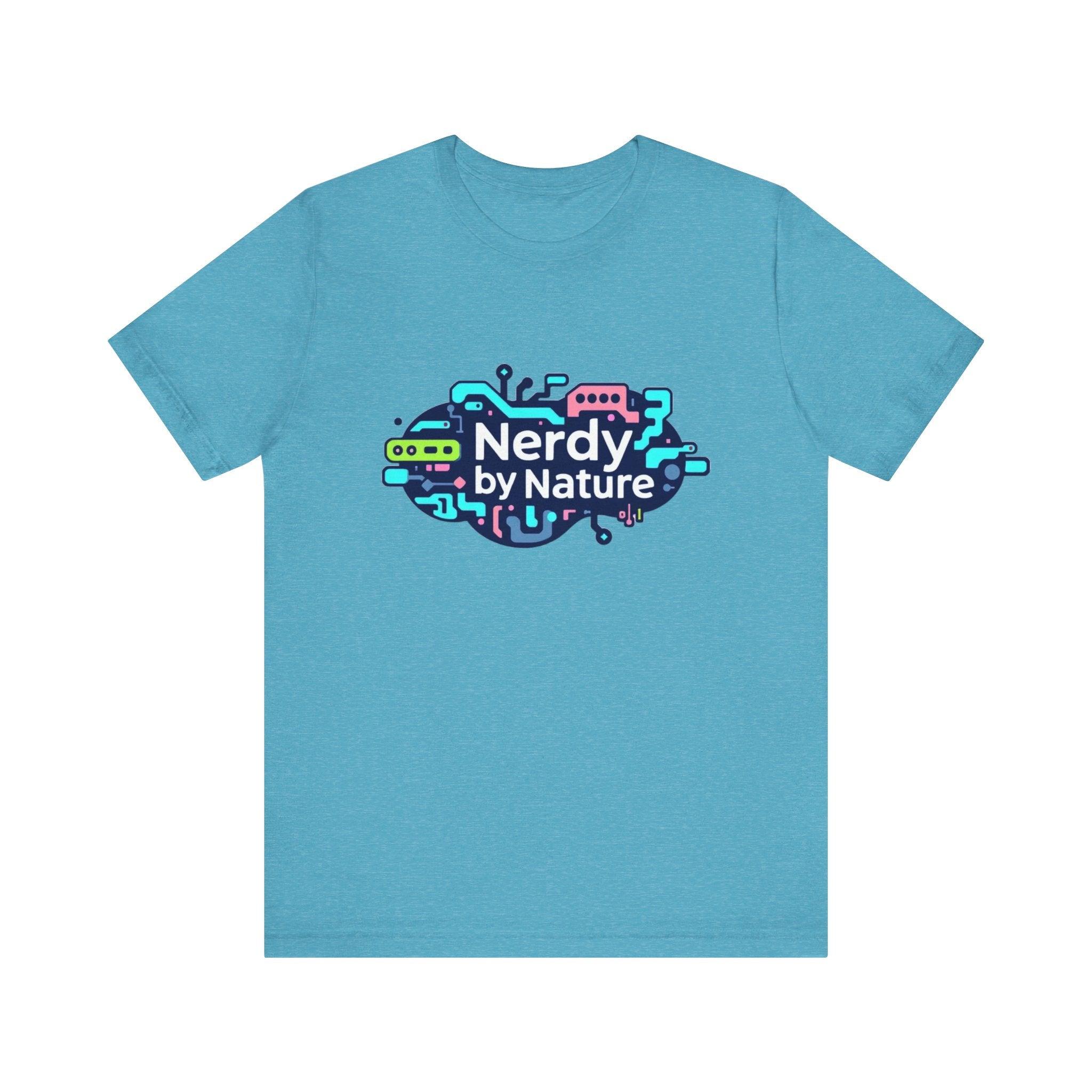 Nerdy by Nature Unisex Tee - Fun Geeky Graphic T-Shirt for Casual Wear - Even Keel LLC